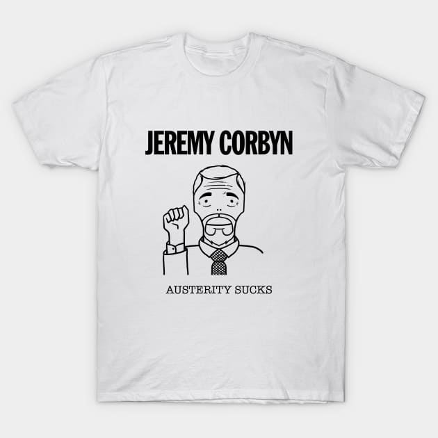 Jeremy Corbyn Austerity Sucks T-Shirt by dumbshirts